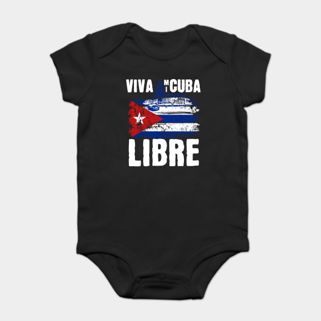 Viva Mi Cuba Libre La Habana Capitol & Cuban Flag Baby Bodysuit by creative